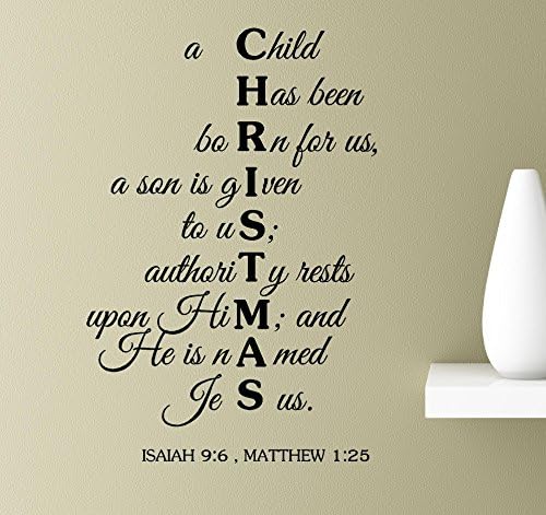 Egy Gyermek Születik nekünk, fiú adatott nekünk, hogy; Hatóság Nyugszik Neki; Ő Neve Jézus. Ézsaiás 9:6, Mt 1:25 Vinil Wall