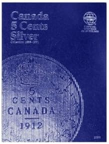 Kanada 5 Cent, Ezüst 1858-1921, Whitman Érme Mappa